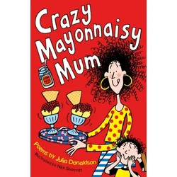 Crazy Mayonnaisy Mum