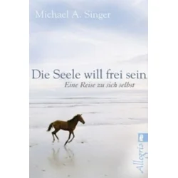 Die Seele will frei sein