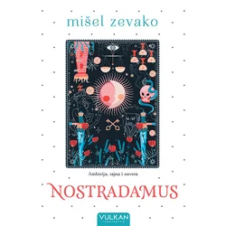Nostradamus - Mišel Zevako
