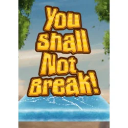 You Shall Not Break! Steam Key GLOBAL
