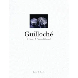 Guilloche: A History and Practical Manual