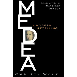 Christa Wolf - Medea