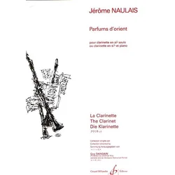 NAULAIS:PARFUMS DORIENT POUR CLARINETTE