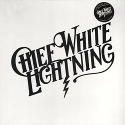Chief White Lightning - Chief White Lightning (LP)