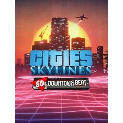 Cities: Skylines - 80s Downtown Beat (DLC) Steam Key (PC) EUROPE