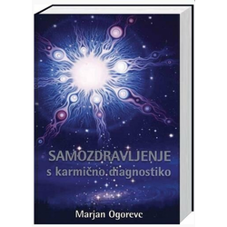 Knjiga Marjan Ogorevc: Samozdravljenje s karmično diagnostiko
