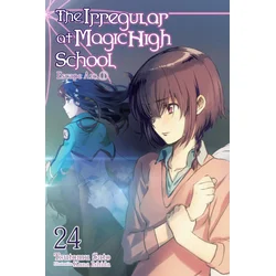 IRREGULAR AT MAGIC HIGH SCHOOL V24 [LN]