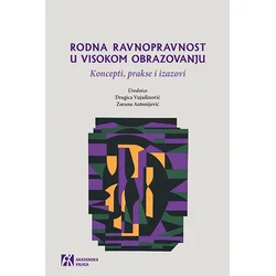 Rodna ravnopravnost u visokom obrazovanju: koncepti, prakse i izazovi