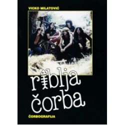Riblja čorba - Čorbografija