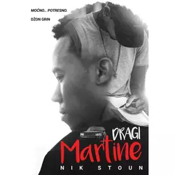 Dragi Martine - Nik Stoun