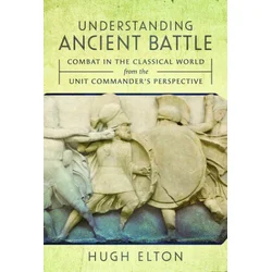Understanding Ancient Battle