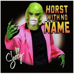 Horst With No Name - Shaky (LP)