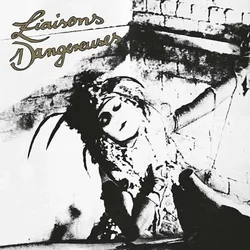 Liaisons Dangereuses - Liaisons Dangereuses (Reissue) (LP)