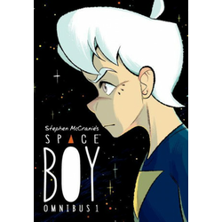 Stephen Mccranie's Space Boy Omnibus Volume 1