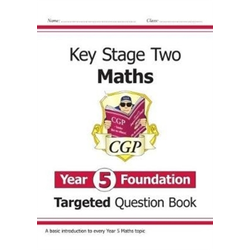 KS2 Maths Targeted Question Book: Year 5 Foundation