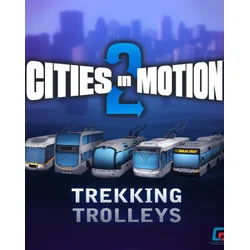 Cities in Motion 2 - Trekking Trolleys (DLC) Steam Key GLOBAL