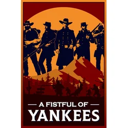A Fistful of Yankees Steam Key (PC) GLOBAL
