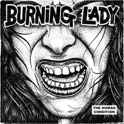 Burning Lady - The Human Condition (Limited Edition) (LP)