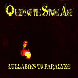 Queens Of The Stone Age - Lullabies To..
