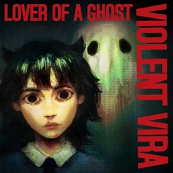 Violent Vira - Lover Of A Ghost (Ruby White Mist Coloured) (LP)