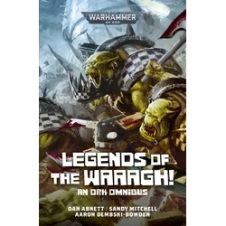 Legends of the Waaagh! (pb)