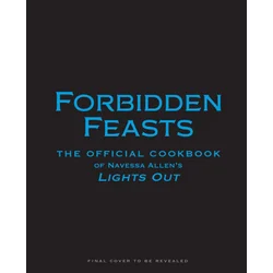 FORBIDDEN FEASTS