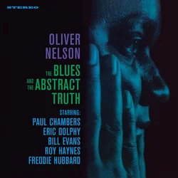 Oliver Nelson - The Blues And The Abstract Truth (Reissue) (LP)