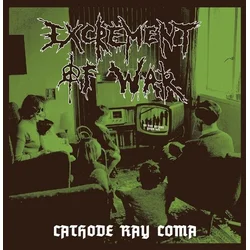 Excrement Of War - Cathode Ray Coma (LP)