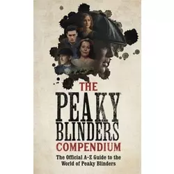 Peaky Blinders Compendium