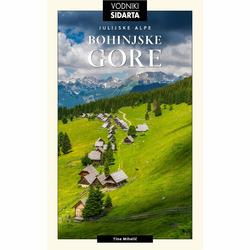 Knjiga Bohinjske gore (2020)- Tine Mihelič