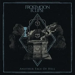 Frostmoon Eclipse - Another Face of Hell (Limited Edition) (Black Coloured) (LP)