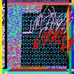 Current Affairs - Off The Tongue (Limited Edition) (LP)