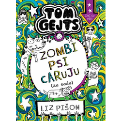Tom Gejts Zombi psi caruju (za sada)