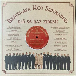 Bratislava Hot Serenaders Keď sa raz zídeme (LP)