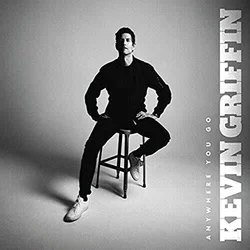 Kevin Griffin - Anywhere You Go (LP)