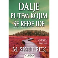 Dalje putem kojim se ređe ide - Skot Pek