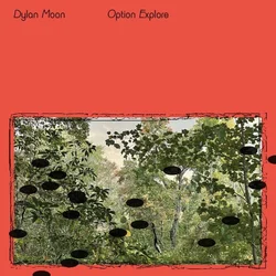 Dylan Moon - Option Explore (Limited Edition) (Green Emerald Coloured) (LP)