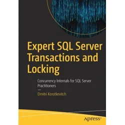 Expert SQL Server Transactions and Locking