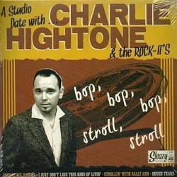 Charlie Hightone & The Rock... - A Studio Date With... (LP)