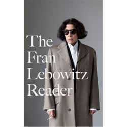 Fran Lebowitz Reader