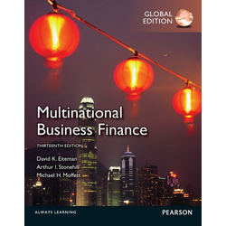 MULTINATIONAL BUSINESS FINANCE: Global Edition, David K. Eiteman, Arthur I. Stonehill, Michael H. Moffett