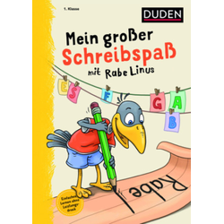 Mein großer Schreibspaß mit Rabe Linus - 1. Klasse