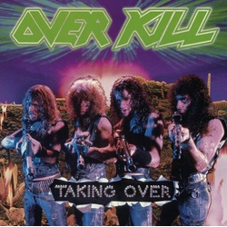 Overkill - Taking Over (Reissue) (Limited Edition) (180 g) (LP)