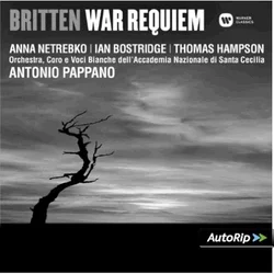 BRITTEN:WAR REQUIEM/NETREBKO,BOSTRIDGE,HAMPSON/PAPPANO