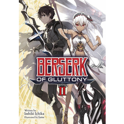 Berserk of Gluttony (Light Novel) Vol. 2
