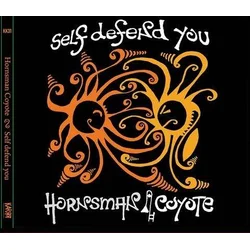 Hornsman Coyote - Self Defend You