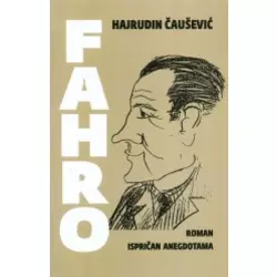 Fahro - Roman ispriean anegdotama