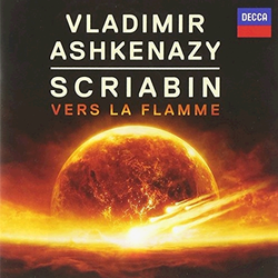 SCRIABIN:VERS LA FLAMME/ASHKENAZY