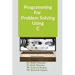 Programming For Problem Solving Using C