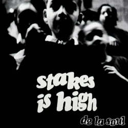 De La Soul - Stakes Is High (Reissue) (2 LP) (Poškodovano)